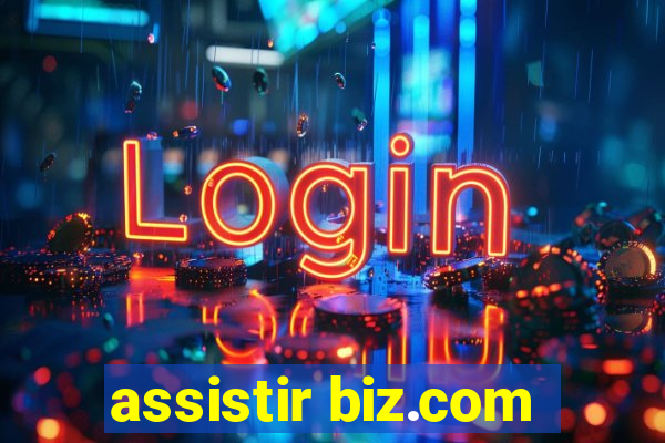 assistir biz.com